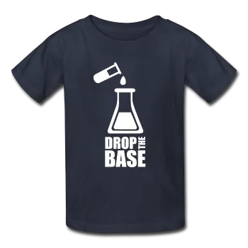 "Drop the Base" - Kids' T-Shirt